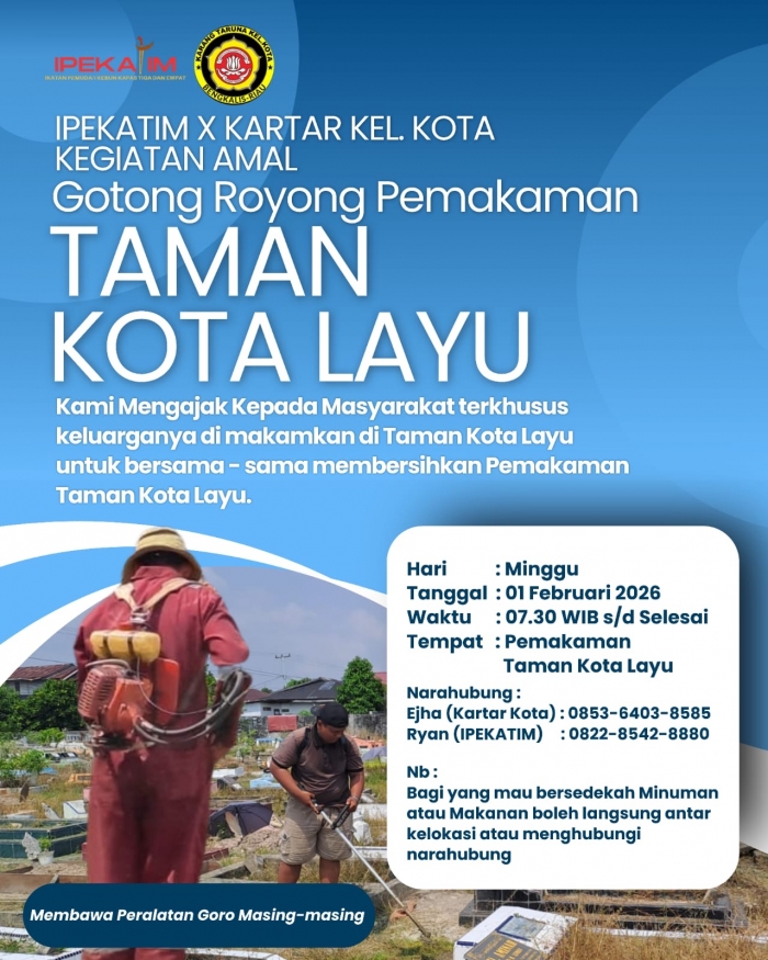 IPEKATIM dan Karang Taruna Kelurahan Kota Gelar Gotong Royong Bersihkan Pemakaman Taman Kota Layu